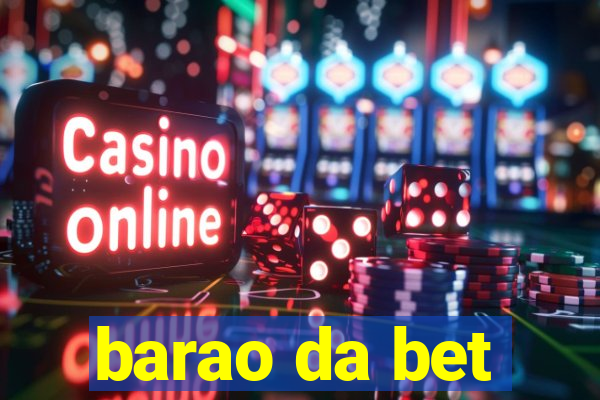 barao da bet